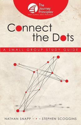 Connect the Dots: A Small Group Study Guide by Scoggins, Stephen