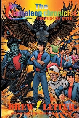 The Chameleon Chronicles: Colors of Fate by Hochrein, Anthony