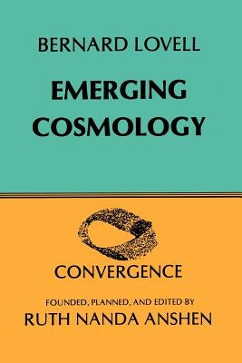 Emerging Cosmology by Lovell, Bernard