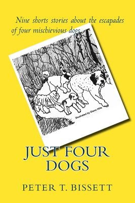 Just Four Dogs by Hills, Diane