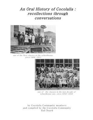 An Oral History of Cocolalla: recollections through conversations by Members, Cocolalla Community
