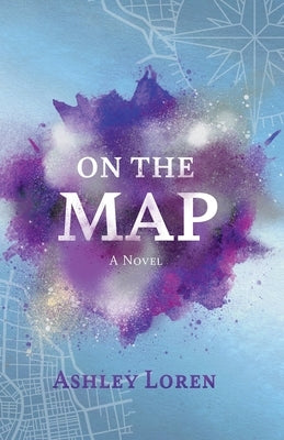 On the Map by Loren, Ashley