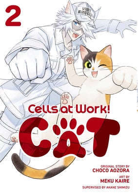 Cells at Work! Cat 2 by Kaire, Meku
