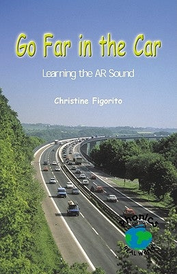 Go Far in the Car by Figorito, Christine