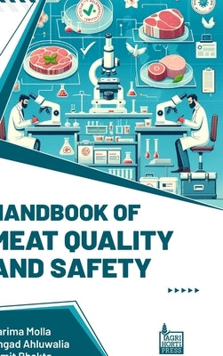 Handbook of Meat Quality and Safety by Molla, Garima