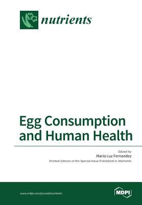 Egg Consumption and Human Health by Fernandez, Maria Luz