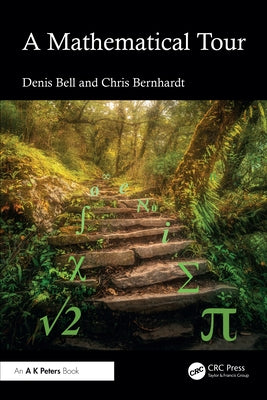 A Mathematical Tour by Bell, Denis