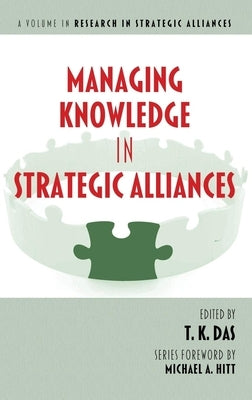 Managing Knowledge in Strategic Alliances by Das, T. K.