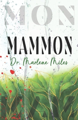 Mammon by Miles, Marlene