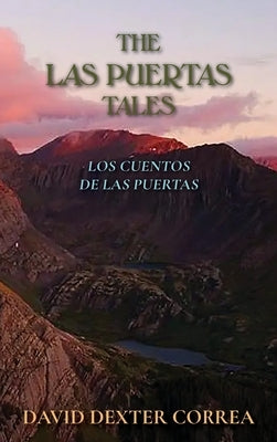 The Las Puertas Tales: Los Cuentos de Las Puertas by Correa, David Dexter
