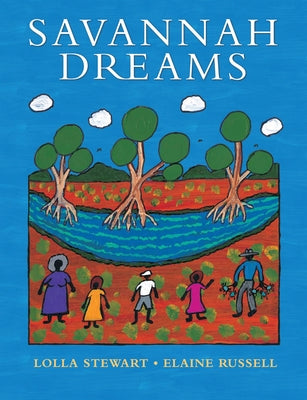 Savannah Dreams by Russell, Elaine