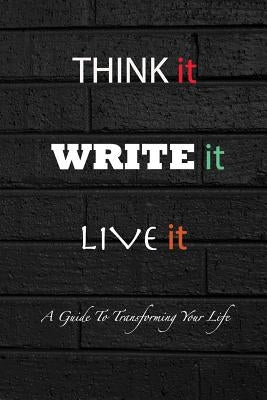 Think it Write it Live it by Messenger, Chris