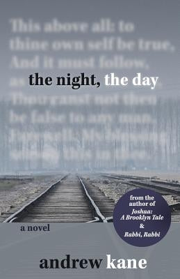 The Night, The Day by Kane, Andrew