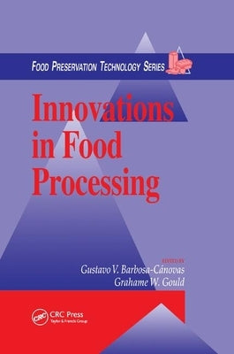 Innovations in Food Processing by Gould, Grahame W.