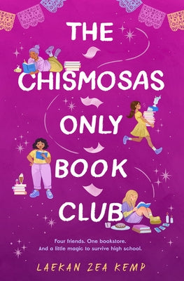 The Chismosas Only Book Club by Kemp, Laekan Zea