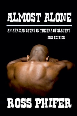 Almost Alone by Phifer, Ross