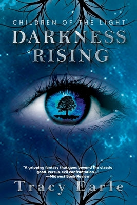 Darkness Rising by Earle, Tracy
