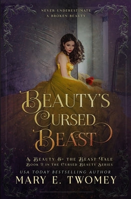 Beauty's Cursed Beast by Twomey, Mary E.