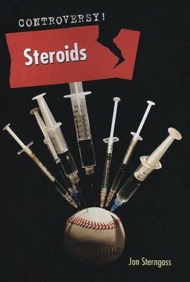 Steroids by Sterngass, Jon