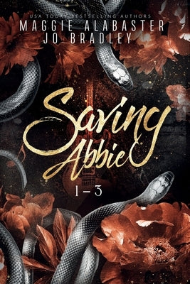 Saving Abbie books 1-3 by Alabaster, Maggie