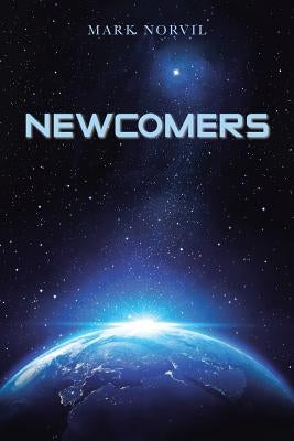 Newcomers by Norvil, Mark