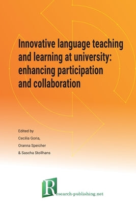 Innovative language teaching and learning at university: enhancing participation and collaboration by Goria, Cecilia