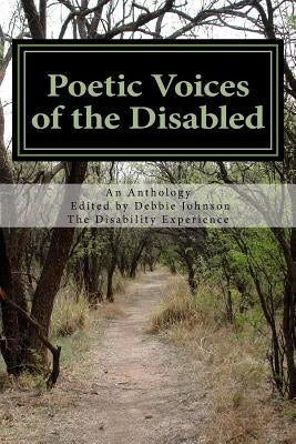 Poetic Voices of the Disabled by Johnson, Debbie