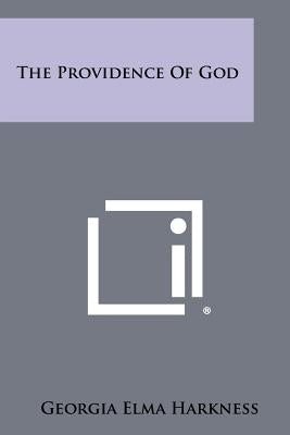 The Providence Of God by Harkness, Georgia Elma