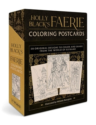 Holly Black's Faerie Coloring Postcards: 50 Original Designs to Color and Share from the World of Elfhame by Black, Holly