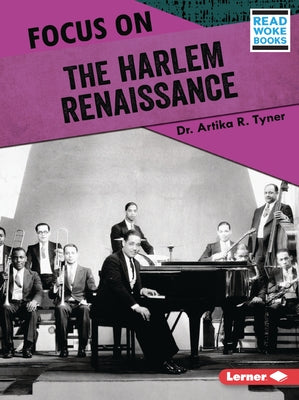 Focus on the Harlem Renaissance by Tyner, Artika R.