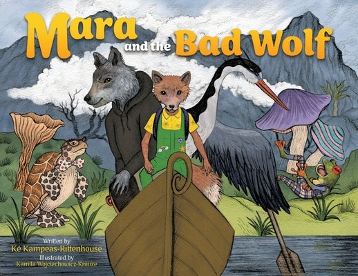 Mara and the Bad Wolf by Kampeas-Rittenhouse, K?