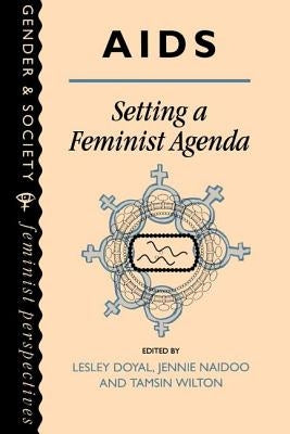 Aids: Setting a Feminist Agenda by Doyal, Lesley