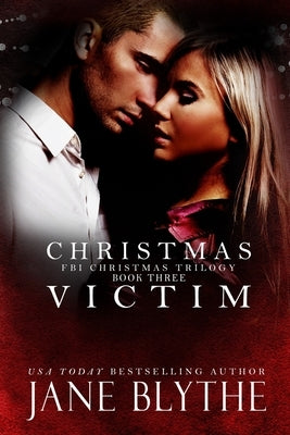 Christmas Victim by Blythe, Jane