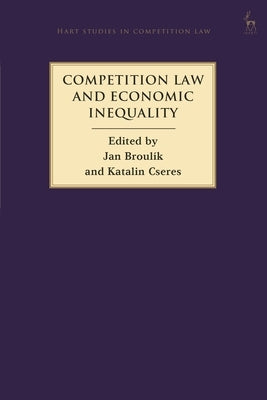 Competition Law and Economic Inequality by Broul?k, Jan
