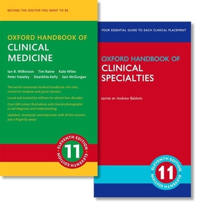 Oxford Handbook of Clinical Medicine and Oxford Handbook of Clinical Specialties by Wilkinson, Ian B.