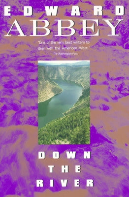 Down the River by Abbey, Edward