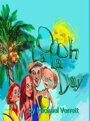 Oooh La La Day by Verrett, Michael