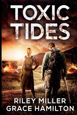 Toxic Tides: The Complete Series by Hamilton, Grace