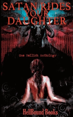 Satan Rides Your Daughter by Healy, Chisto