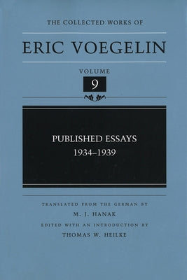 Published Essays, 1934-1939 by Voegelin, Eric