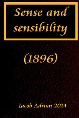 Sense and sensibility (1896) by Adrian, Iacob