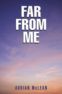 Far From Me by McLean, Adrian