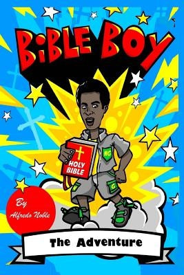 Bible Boy: Bible Boy Illustrated Novel by Comics, Pks
