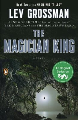 The Magician King by Grossman, Lev