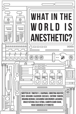 What in the World is Anesthetic by Zulu-Sitima, Grace Nzovwa