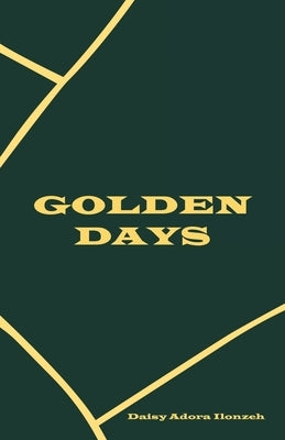 Golden Days by Ilonzeh, Daisy Adora