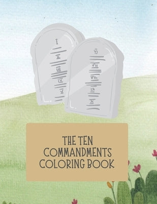 The Ten Commandments Coloring Book by Jeffers, Jared W.