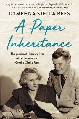 A Paper Inheritance by Rees, Dymphna S.