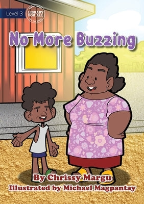 No More Buzzing by Margu, Chrissy