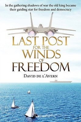 Last Post for the Winds of Freedom by De L'Avern, David